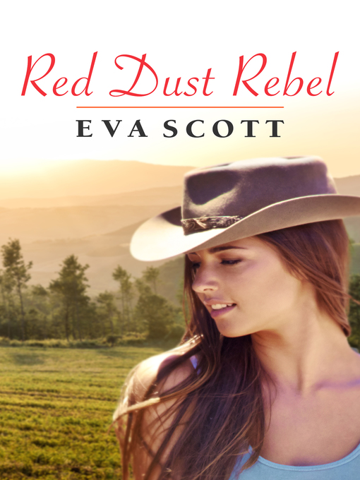 Title details for Red Dust Rebel (A Red Dust Romance, #4) by Eva Scott - Available